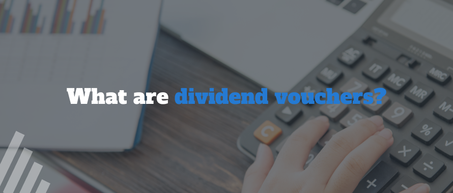 What Are Dividend Voucher